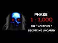 Download Lagu Mr. Incredible Becoming Uncanny 1,000 Phases (Ultra Extended)