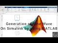 How to generate sine wave on MATLAB SIMULINK How to generate Sine Wave Analog Communication Lab