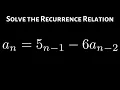 How to Solve a Second Order Linear Homogeneous Recurrence Relation Distinct Real Roots Case