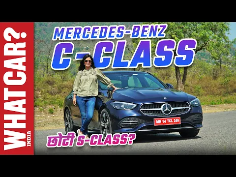 2022 Mercedes-Benz C-Class | Sabse comfortable C-class! | What Car? India