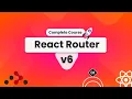 React Router v6 - Protected Routes Nested Routes Active Link Search Params