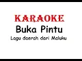 KARAOKE BUKA PINTU    Lagu Daerah Maluku