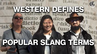 Western Defines Popular Slang Terms