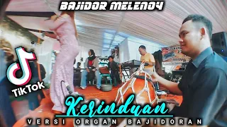 kerinduan versi bajidoran organ liverancakalong