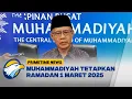 PP Muhammadiyah Tetapkan 1 Ramadan 1 Maret 2025 [Primetime News]