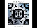 Far Away