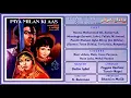 Lagu Wo Hain Jaan e Mehfil Ke -Irene Parveen \u0026 Runa Laila - Film Piya Milan Ki Aas