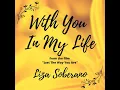 With You in My Life (From "Just The Way You Are") - Liza Soberano & Trina Belamide