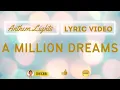 A MILLION DREAMS | Anthem Lights Cover | Lyric Video