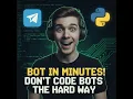 Build a Full-Featured Telegram Bot in Python - Beginner to Advanced