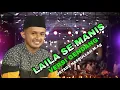 Download Lagu USTADZ NASRULLAH M.Ag LAILA SEMANIS TADEK PHENDINGAH VERSI GENDANG