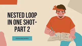 Mastering Nested Loops for ICSE Class 9 10 - Part 2