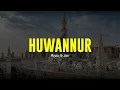 HUWANNUR | Majelis Az Zahir | Lirik \u0026 Terjemah