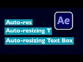 Auto-Resize Text Box in After Effects Step-by-Step Tutorial
