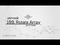 LeetCode 189 Rotate Array Python Solution
