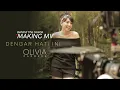 Olivia Pardede - Dengar Hati Ini [Behind The Scene]