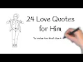 24 Love Quotes for Him - Deep Romantic Cute Love Sayings