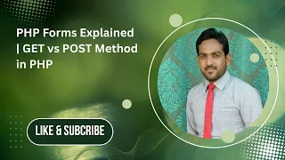 PHP Forms Explained GET vs POST Method in PHP