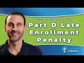 How To Remove The Part D Late Enrollment Penalty when coming off employer insurance