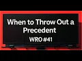 Lagu WRO #41 When to Throw Out a Precedent, Back to the Beginning (Basics) Series