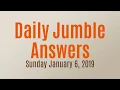 Daily Jumble January 6 2019 Jumble Answers for 2019