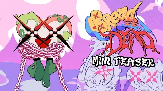 BREAD IS DEAD: First Look! (MINI TEASER)