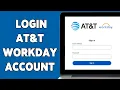 How To Login AT T Workday Account 2024 Sign In Access Your Workday Portal