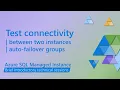 Test network connectivity between Azure SQL Managed Instances