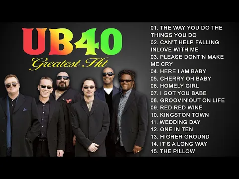 Download MP3 UB40 Greatest Hits -  Best Songs of UB40 -  HIT REGGAE