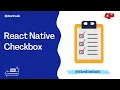 React Native Checkbox Tutorial From Beginner to PRO Custom 3rd Party 2024