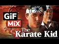 The Karate Kid GiF MIX