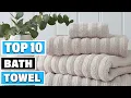 Download Lagu Best Bath Towel In 2025- Top 10 Bath Towels Review