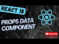 10 Sending the Props data from parent component to child component in React App - React18