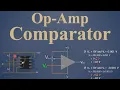 Op-Amp Comparator Explained Simple Circuit Powerful Applications
