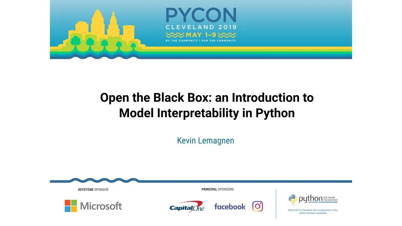 Kevin Lemagnen - Open the Black Box: an Introduction to Model Interpretability in Python