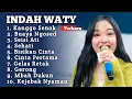 Lagu KANGGO SENOK INDAH WATY FULL ALBUM TERBARU 2025 ‼️ buaya ngosed - seisi ati indah WATY terbaru 