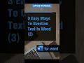 3 Easy Ways to Overline Text in Word 3