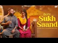 Lagu Sukh Saand Gulab Sidhu | Udeek De Suneha Bs Teri Sukh Saand Da | Latest Punjabi Songs 2025