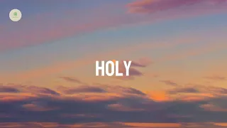 Justin Bieber - Holy (feat. Chance The Rapper) (lyrics)