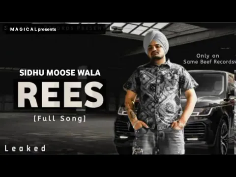 Download MP3 Rees song || sidhu moose wala leaked song ||