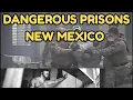 New Mexico s Most Dangerous Prisons Inside the State s Deadliest Lockups