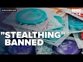 WA becomes third state to allow punishment for stealthing