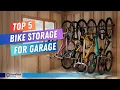 Top 5 Best Bike Storage for Garage 2025-2026 Wall Ceiling Floor Storage Ideas
