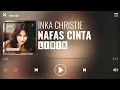 Lagu Nafas Cinta - Inka Christie \u0026 Amy Search(Lirik Lagu)