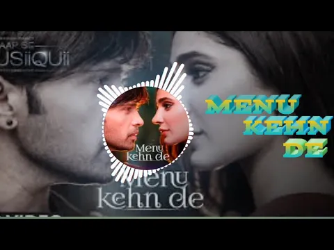 Download MP3 Menu kehn de mp3 song Download 💞 Romantic song 🎶