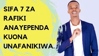 sifa 7 za rafiki ambaye anapenda kweli kuona unafanikiwa