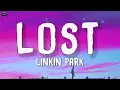 Linkin Park - Lost (Lyrics)