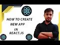 Creating our first react app using create-react-app Complete React Course in Hindi