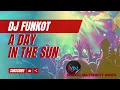 Download Lagu DJ  FUNKOT A DAY IN THE SUN || VDJ INSOMNIA
