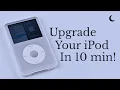 iPod upgrade in 10 min moonlit market Classic Connect installation tutorial 2026 Updated